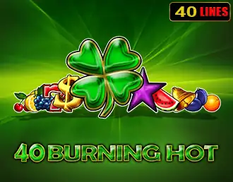 40 Burning Hot